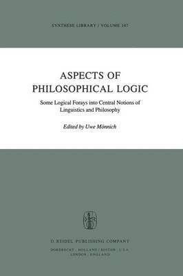 Uwe Mönnich - Aspects of Philosophical Logic, Häftad