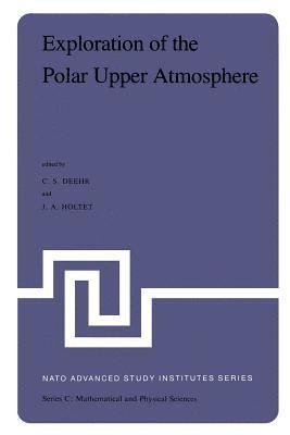 Exploration of the Polar Upper Atmosphere 1