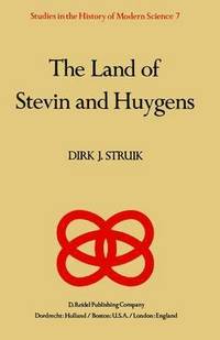 bokomslag The Land of Stevin and Huygens
