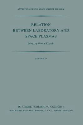 Relation Between Laboratory and Space Plasmas 1