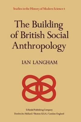 bokomslag The Building of British Social Anthropology