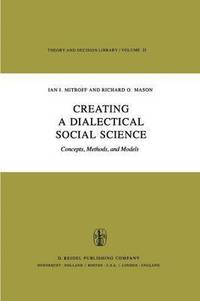bokomslag Creating a Dialectical Social Science