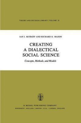 bokomslag Creating a Dialectical Social Science