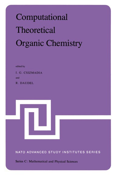 Imre G. Csizmadia, R. Daudel - Computational Theoretical Organic Chemistry, Häftad