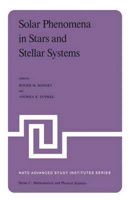 Solar Phenomena in Stars and Stellar Systems 1
