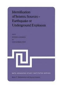bokomslag Identification of Seismic Sources  Earthquake or Underground Explosion