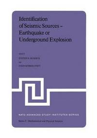 bokomslag Identification of Seismic Sources - Earthquake or Underground Explosion