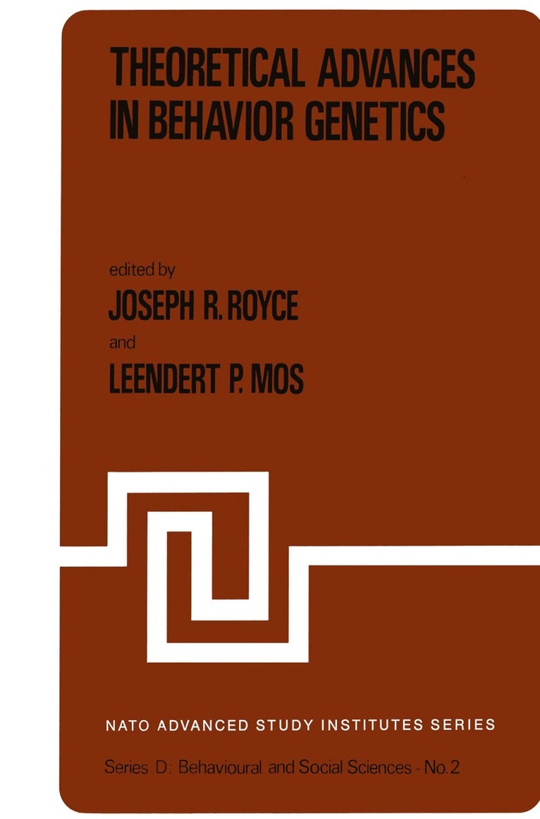 Joseph R. Royce, Leendert P. Mos, Leendert Mos - Theoretical Advances in Behavior Genetics, Häftad