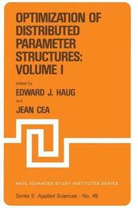 bokomslag Optimization of Distributed Parameter Structures - Volume I