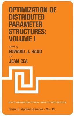 bokomslag Optimization of Distributed Parameter Structures - Volume I