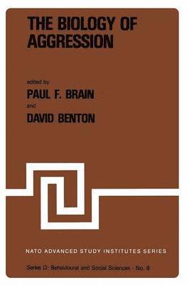 P.F. Brain, D. Benton, P. F. Brain, Paul Brain - Biology of Aggression, Häftad