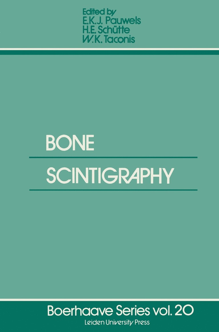 E.K.J. Pauwels, B. de Schutter, W.K. Taconis, P.J. Ell, E. K. J. Pauwels, B. De Schutter, P. J. Ell, W. K. Taconis - Bone Scintigraphy, Häftad
