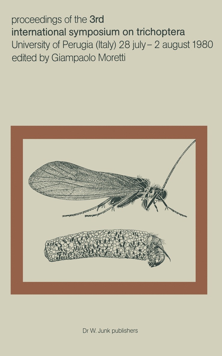 G.P. Moretti, G. P. Moretti - Proceedings of the Third International Symposium on Trichoptera, Häftad