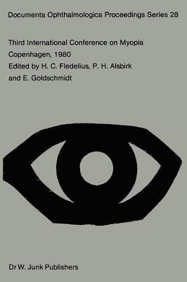 Third International Conference on Myopia Copenhagen, August 2427, 1980 1
