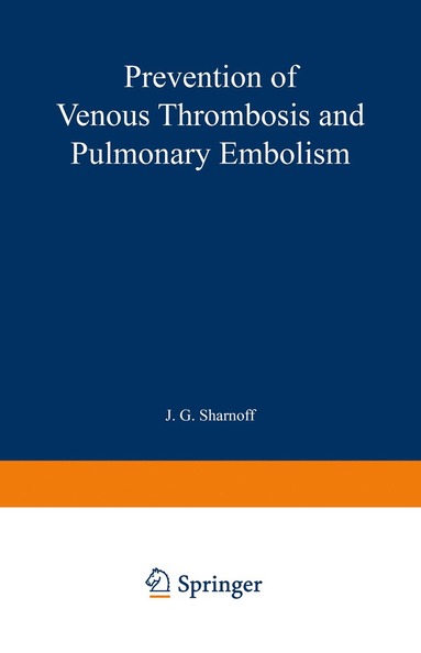 bokomslag Prevention of Venous Thrombosis and Pulmonary Embolism