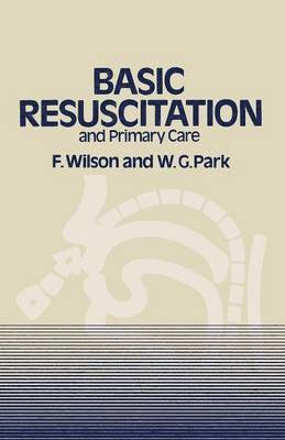 Basic Resuscitation and Primary Care 1