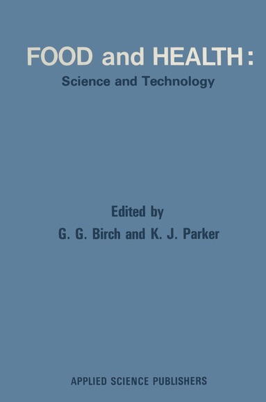 G. G. Birch, K. J. Parker - Food and Health: Science and Technology, Häftad
