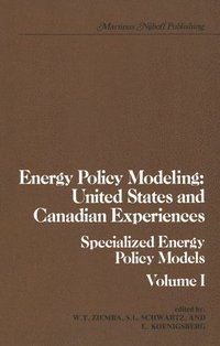 bokomslag Energy Policy Modeling: United States and Canadian Experiences