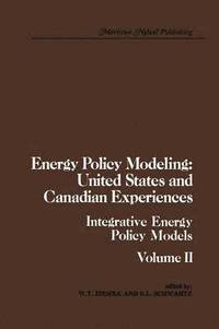 bokomslag Energy Policy Modeling: United States and Canadian Experiences