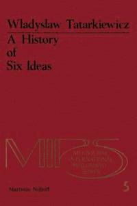 bokomslag A History of Six Ideas