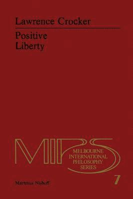 L.H. Crocker, L. H. Crocker - Positive Liberty, Häftad