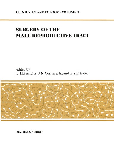 E.S. Hafez, L.I. Lipshultz, J.N. Corriere - Sugery of the Male Reproductive Tract, Häftad