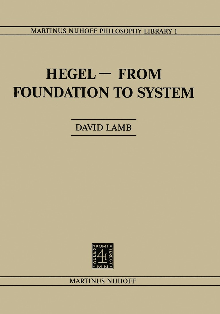 HegelFrom Foundation to System 1