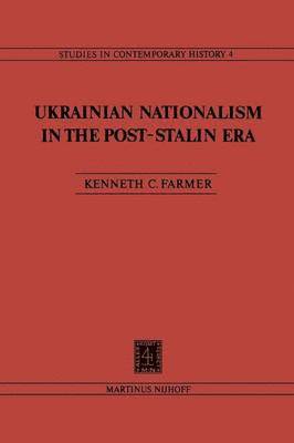 Ukrainian Nationalism in the Post-Stalin Era 1