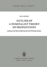 bokomslag Outline of a Nominalist Theory of Propositions