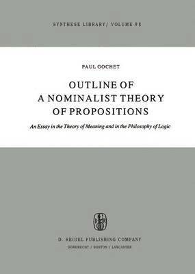 bokomslag Outline of a Nominalist Theory of Propositions