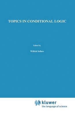 Topics in Conditional Logic 1