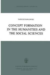 bokomslag Concept Formation in the Humanities and the Social Sciences