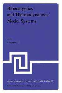bokomslag Bioenergetics and Thermodynamics: Model Systems