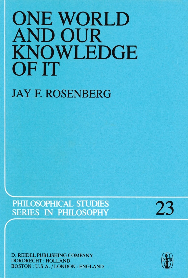 J.F. Rosenberg, J. F. Rosenberg - One World and Our Knowledge of It, Häftad