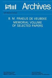 bokomslag B.M. Fraeijs De Veubeke Memorial Volume of Selected Papers