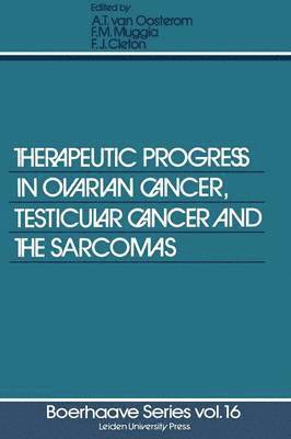 bokomslag Therapeutic Progress in Ovarian Cancer, Testicular Cancer and the Sarcomas
