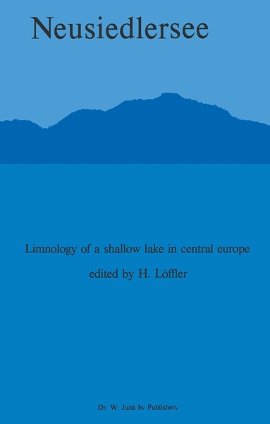 bokomslag Neusiedlersee: The Limnology of a Shallow Lake in Central Europe