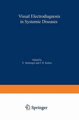 Visual Electrodiagnosis in Systemic Diseases 1