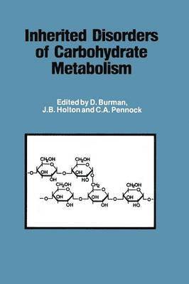 bokomslag Inherited Disorders of Carbohydrate Metabolism