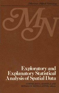 bokomslag Exploratory and explanatory statistical analysis of spatial data