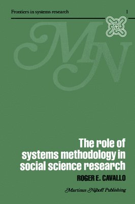 The Role of Systems Methodology in Social Science Research 1