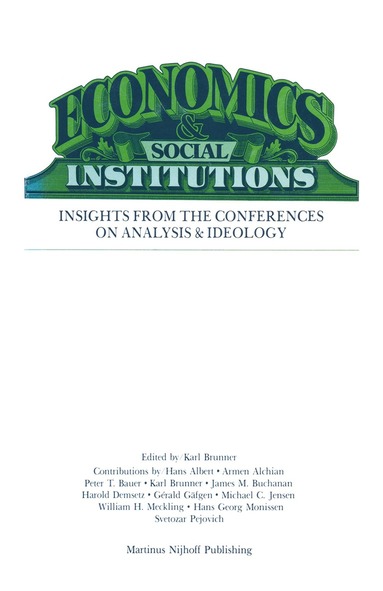 K. Brunner - Economics Social Institutions, Häftad