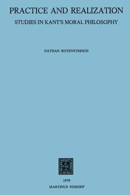 Nathan Rotenstreich, Nathan Rotenstreich - Practice and Realization, Häftad