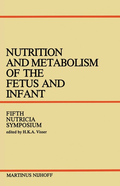 bokomslag Nutrition and Metabolism of the Fetus and Infant