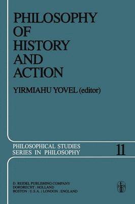 bokomslag Philosophy of History and Action