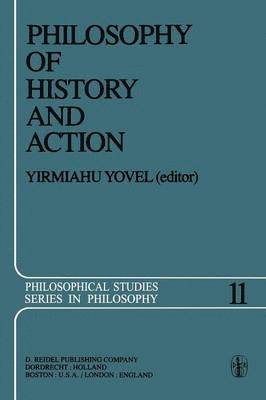 Y. Yovel, Y¿irmiyahu Yovel - Philosophy of History and Action, Häftad