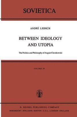 Between Ideology and Utopia 1