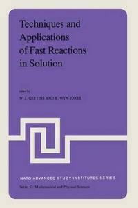 bokomslag Techniques and Applications of Fast Reactions in Solution