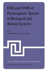 bokomslag ESR and NMR of Paramagnetic Species in Biological and Related Systems
