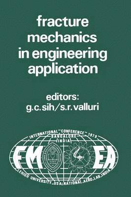 bokomslag Proceedings of an international conference on Fracture Mechanics in Engineering Application